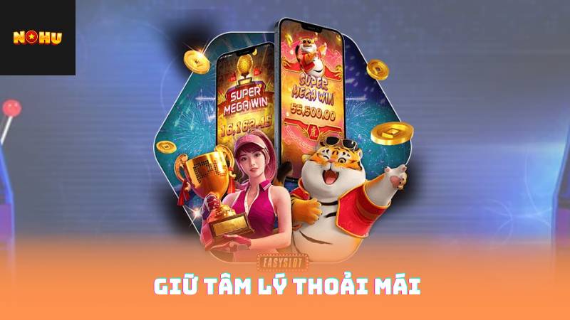 Bắn Cá Ăn Xu – Chiến Thuật Chơi Hiệu Quả Để Thắng Lớn 4 Giữ tâm lý thoải mái
