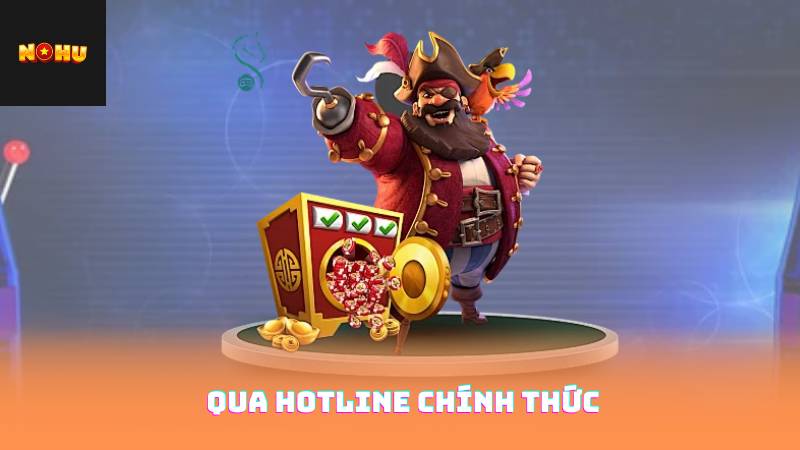 Liên Hệ Nohu90 2 Qua Hotline Chính Thức